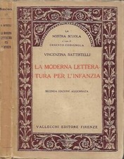 La moderna letteratura per l'infanzia. . Vincenzina Battistelli. 1925. II ED..