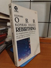 L. Orr-K. Halbig Rebirthing LA