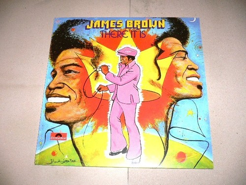James brown there it - ‎–,