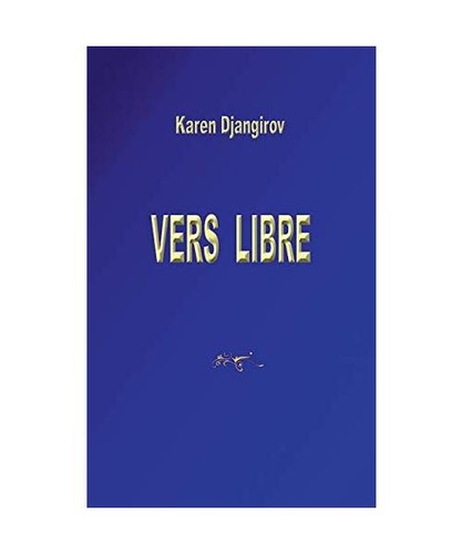 Vers libre karen djangirov - karen,
