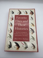 Favorite flies and their - favorite,