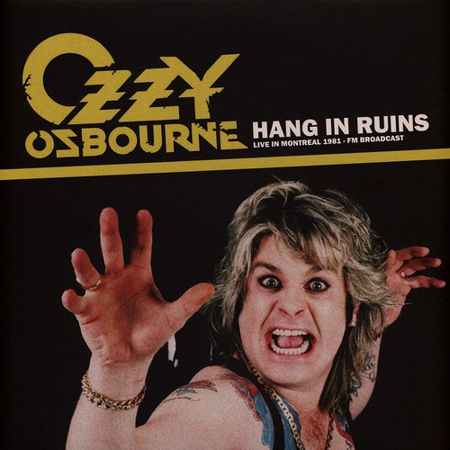 Ozzy osbourne hang in ruins - -,
