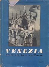 VENEZIA NELLA STORIA E