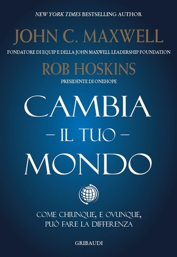 Cambia tuo mondo come - cambia,