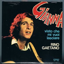 RINO GAETANO GIANNA / VISTO CHE MI VUOI LASCIARE 7" 45 GIRI NUOVO