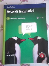 ACCORDI LINGUISTICI. TOMO A. LE STRUTTURE GRAMMATICALI.