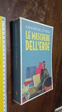  LIBRO: Le maschere dell'eroe 2000  di J. Manuel de Prada