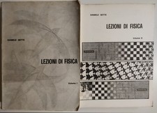 Daniele Sette - Lezioni di Fisica vol I e II, II Edizione - Veschi + Esercizi