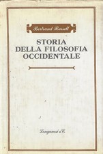 Russell, Bertra..STORIA DELLA FILOSOFIA OCCIDENTALE E DEI SUOI RAPPORTI CON LE 