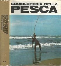 Enciclopedia della pesca. Vol. II. La pesca in mare. AA.VV.. 1967. .