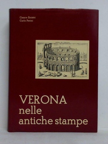Verona nelle antiche stampe - nelle,