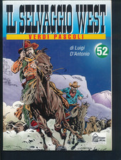 Il Selvaggio West Gli