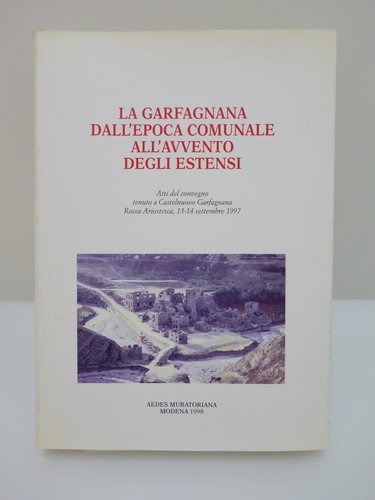 Garfagnana dall epoca - la, dall'epoca