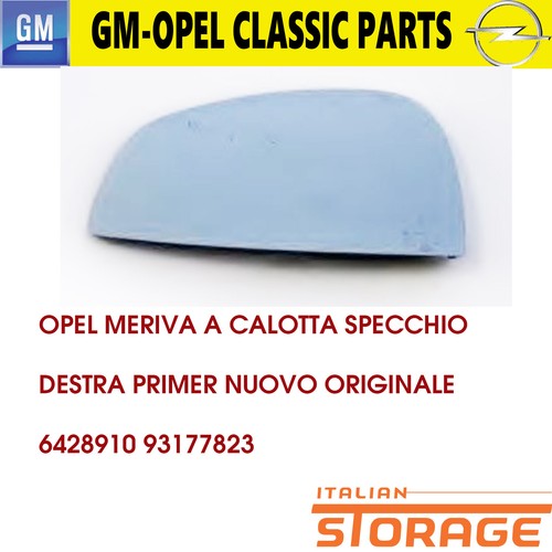 Opel meriva calotta specchio - opel, a