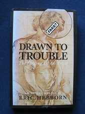 DRAWN TO TROUBLE - SIGNED by