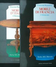 MOBILI DI FRANCIA - MOBILI D'ITALIA. L'OTTOCENTO 2 VOLL. WANNENES GIACOMO