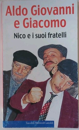 Aldo giovanni giacomo nico - aldo,