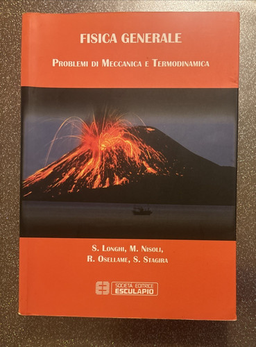 Fisica generale problemi - , di