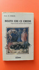 BEATO CHI CI CREDE - VIAGGIO UMORISTICO.. Dott. N. SIMON - PARI BOOKS - Dic 2000