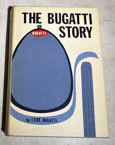 The bugatti story ebe - story, by