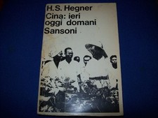 H.S.HEGNER-CINA: IERI OGGI