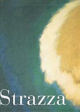 Strazza. Opere (1941-1999) M. Goldin Linea D'ombra Libri 1999