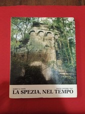 Libri: La Spezia, nel Tempo. Mario N. Conti, Pacini Edit. Pisa .. E5