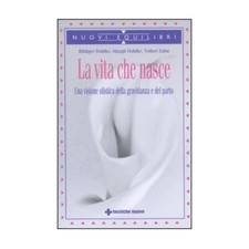 LIBRO LA VITA CHE NASCE
