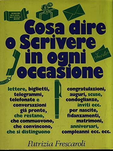 Cosa dire scrivere - o, in