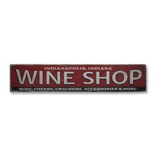 Wine Shop Location, Wine Cheese - Rustic Distressed Wood Sign
