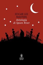 ANTOLOGIA DI SPOON RIVER