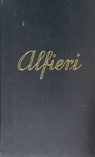 LE TRAGEDIE ALFIERI VITTORIO MONDADORI 1957 I CLASSICI MONDADORI RILEGATO