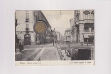 MILANO - Inizio secolo XX - Corso Italia angolo S. Sofia - fg - vg. 1976
