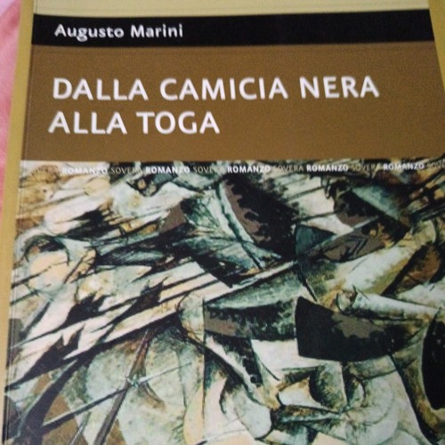 Dalla camicia nera alla - , toga