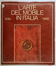 Colombo L'ARTE DEL MOBILE IN ITALIA 1975 Bramante Milano