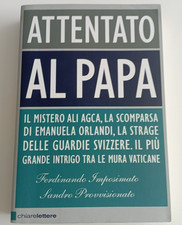 Attentato al Papa - F. Imposimato - S. Provvisionato - Chiare lettere 2011  1ed
