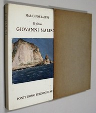 Mario Portalupi IL PITTORE GIOVANNI MALESCI 1972 Ponte Rosso Arte Contemporanea