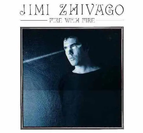 Jimi zhivago fire - jimi,