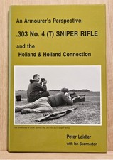 An Armourer's Perspective: .303 No. 4 (T) Sniper Rifle HCDJ *signed 1993
