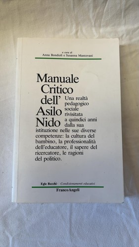 Manuale critico dell asilo - critico, dell'asilo