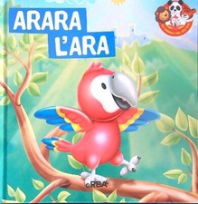 ARARA L'ARA AA.VV. RBA 2016 GLI ANIMALI DEL MIO ZOO RILEGATO