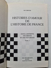 Storie D'Amore Della Storia Di Francia Nell'Intimità Delle Regine E