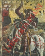 Arte - Tesori d'arte cristiana.