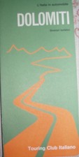 Dolomiti. Itinerari Turistici,Touring Club Italiano  Prima Edizione 1969.,Tourin