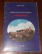 SATURNIA PROFILO DI UNA CITTA'