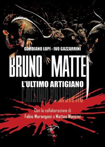 Bruno mattei ultimo - bruno, l'ultimo