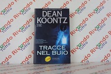 DEAN KOONTZ TRACCE NEL BUIO