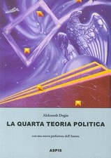 La Quarta Teoria Politica -