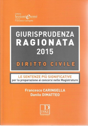 Giurisprudenza ragionata 2015 - giurisprudenza,