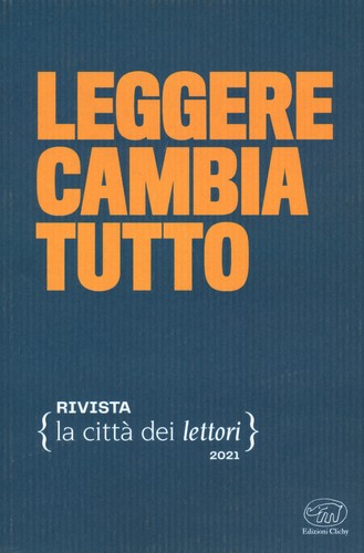 Leggere cambia tutto - ., la